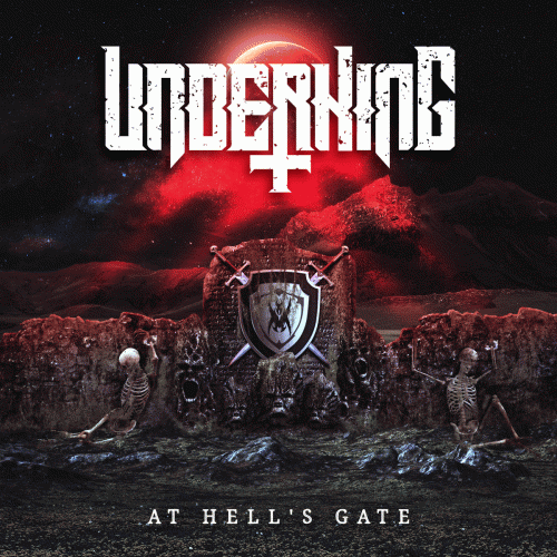 Underking (UK) : At Hell's Gate